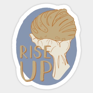 Rise Up! Baking A Better Tomorrow Sticker